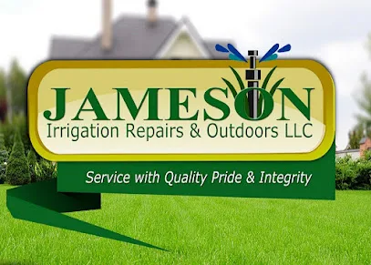 Jameson Irrigation Repairs & Outdoors, LLC